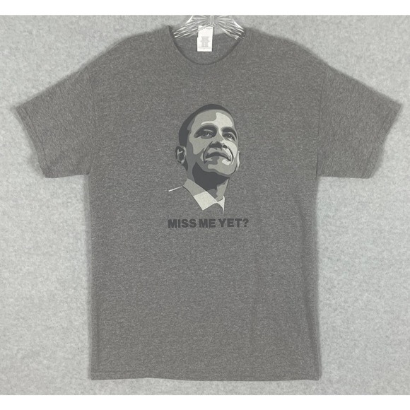 Barrack Obama "Miss Me Yet?" Political Graphic T-Shit M - Picture 1 of 5